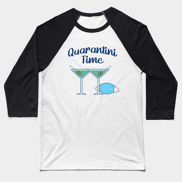 Quarantini Time Baseball T-Shirt by stuffbyjlim